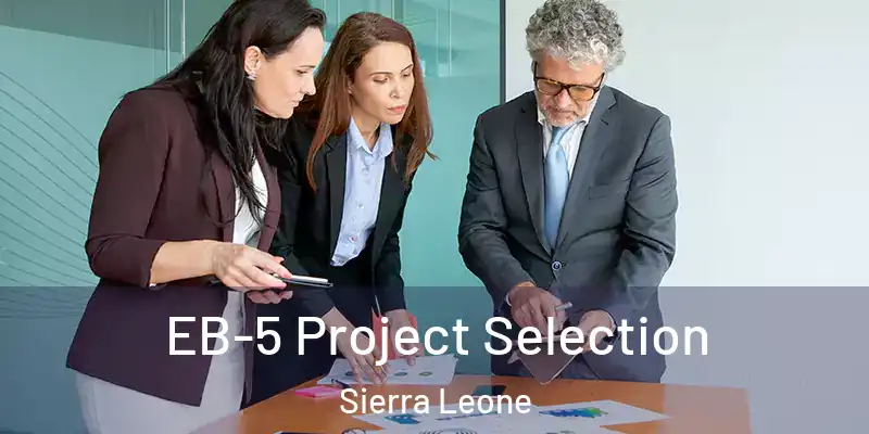 EB-5 Project Selection Sierra Leone