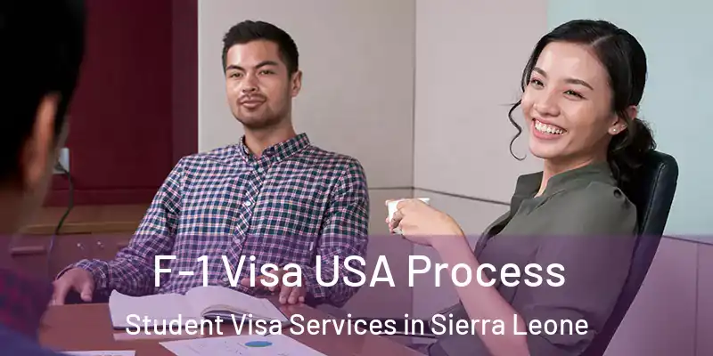 F-1 Visa USA Process Student Visa Services in Sierra Leone