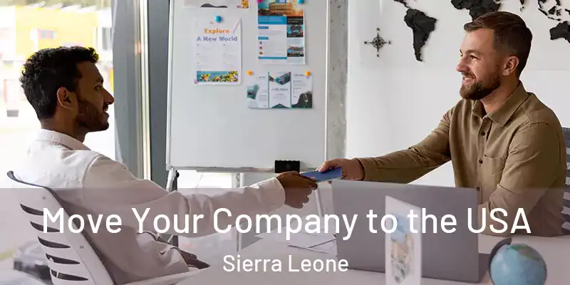 Move Your Company to the USA Sierra Leone